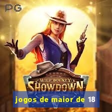 jogos de maior de 18